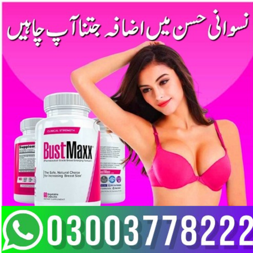 BustMaxx Capsule Price in Pakistan 03003778222