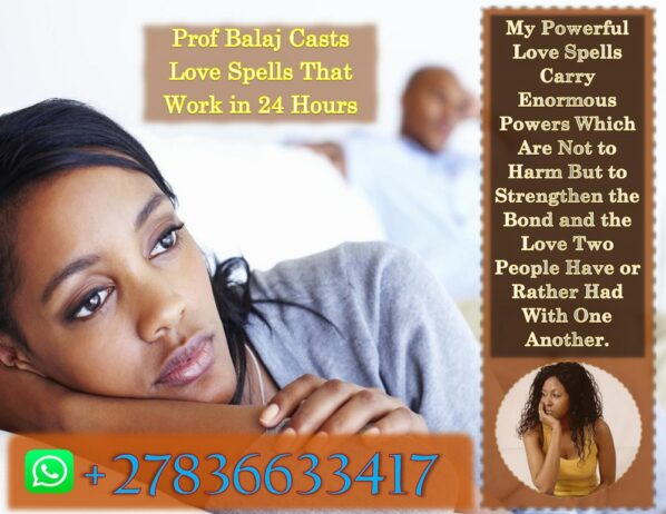 Love Spells to Bring Ex Back Today +27836633417