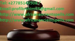 COURT SPELLS THAT WORK FAST+27785149508